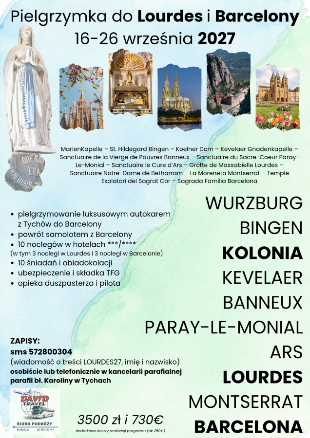 Pielgrzymka do Lourdes i Barcelony 2027